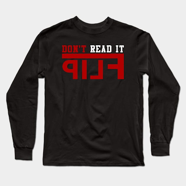 do not read flip cool design Long Sleeve T-Shirt by Ojoy